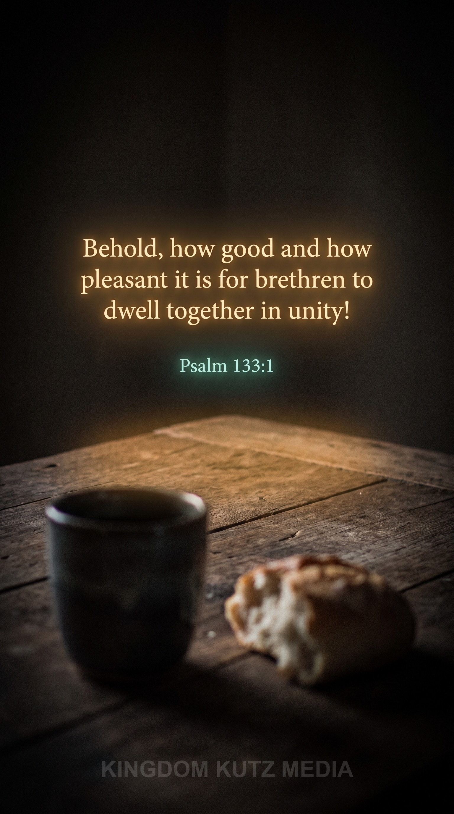 Today's daily Bible verse, Psalm 133:1 KJV